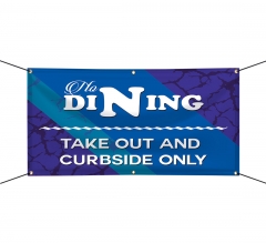 No Dining Take Out and Curbside Vinyl Banners