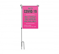 Due to Covid-19 Take Out Curbside Available Garden Flags