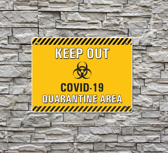 Keep Out Covid-19 Quarantine Area Compliance Signs