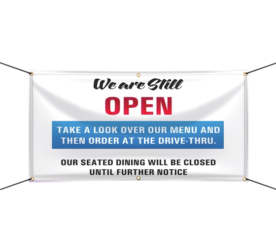 We Are Still Open Vinyl Banners