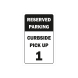 Reserved Parking Curbside Pick Up Metal Frames